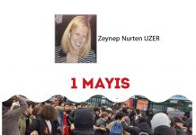 Zeynep Nurten UZER; 139 yılda yasaklarla emek emek 1 Mayıs…