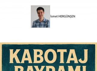 İsmet HERGÜNŞEN; Unutulan Bayram: KABOTAJ