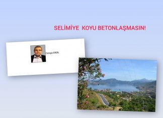 Cengiz ERDİL; BETONA TESLİM EDİLMEMESİ GEREKEN BİR KÖŞE; SELİMİYE KOYU