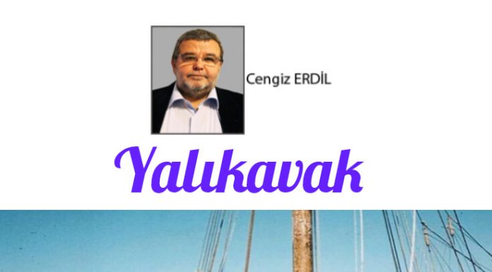 Cengiz ERDİL; YALIKAVAK TERSANELERİ GİDERSE YERİNE NE GELİR?