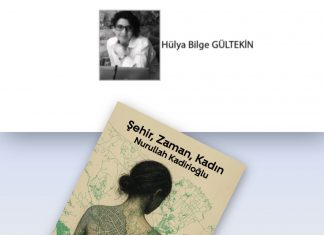 🎥 Hülya Bilge GÜLTEKİN; ‘Şehir Zaman Kadın’ ve Nurullah Kadirioğlu’nun Şiiri.