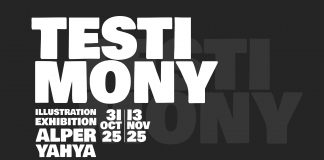 Alper Yahya’nın “TESTIMONY” isimli sergisi İstanbul’da açıldı.