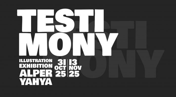 Alper Yahya’nın “TESTIMONY” isimli sergisi İstanbul’da açıldı.