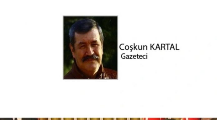 Coşkun KARTAL; ESKİ DOSTLAR!