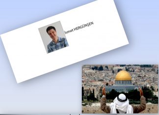 İsmet HERGÜNŞEN; Kudüs olmadı Gazze verelim