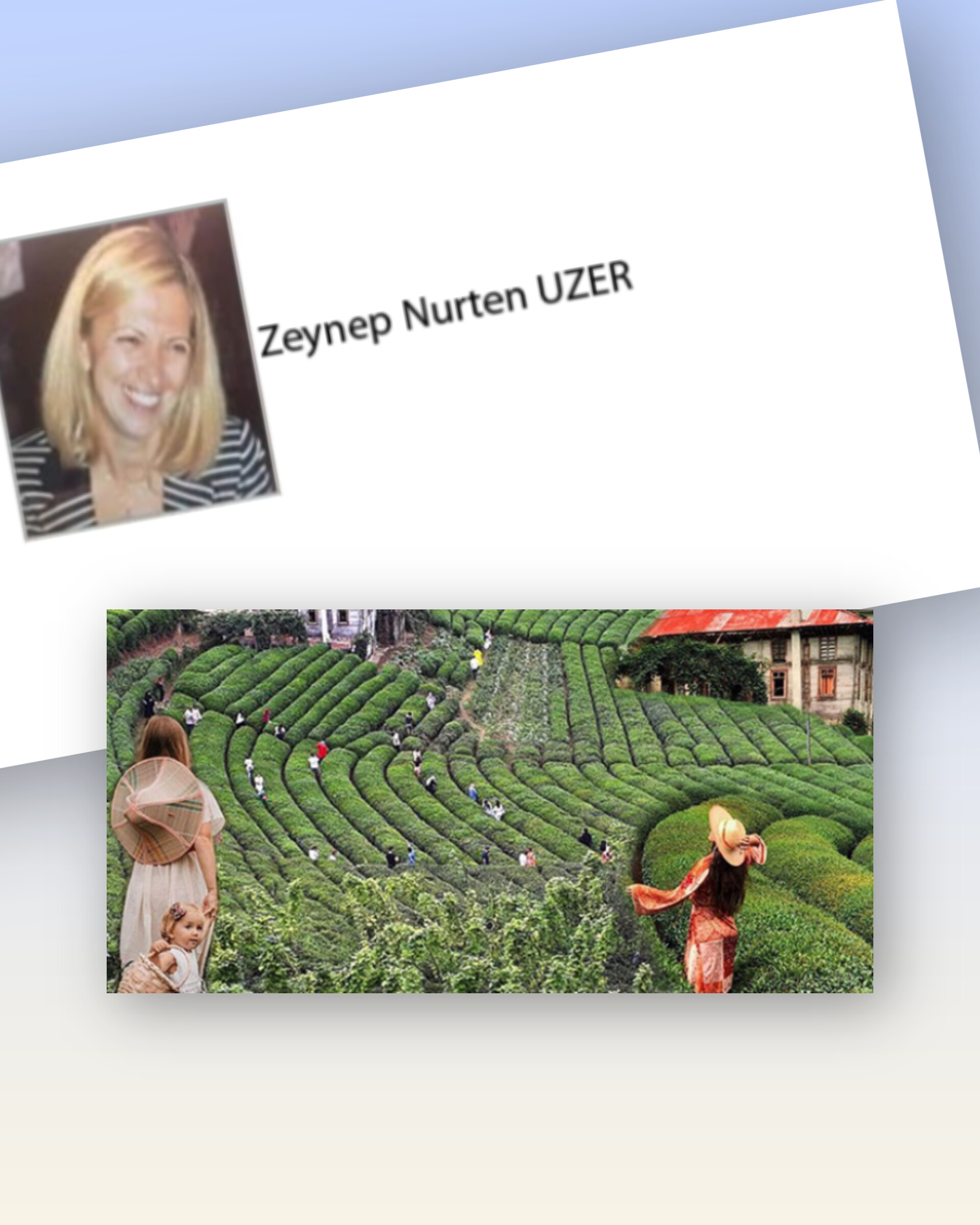 Zeynep Nurten UZER; İklim krizine çay tesellisi