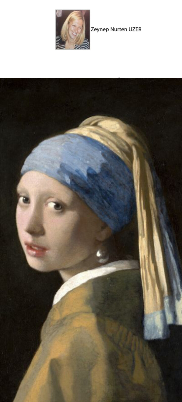 Zeynep Nurten UZER; ‘İnci Küpeli Kız’  ‘Mesih’ gören kızmış