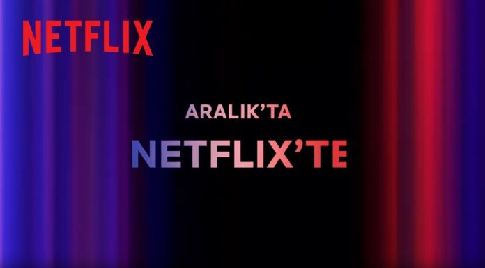 Netflix; Aralık Ayında Neler Var?