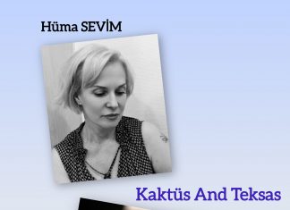 Hüma SEVİM; Birhan Keskin’in ‘Kaktüs And Teksas’ şiirini okudu.