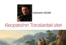 Selahattin NİZAM:🎥Kleopatra’nın Toroslardaki izleri