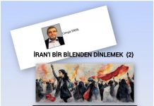 Cengiz ERDİL; İRAN’I BİR BİLENDEN DİNLEMEK (2)