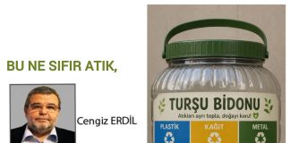 Cengiz ERDİL; BU NE SIFIR ATIK, BU NE LAHANA TURŞUSU!