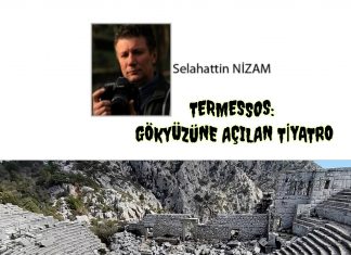 Selahattin NİZAM;🎥 Kartal Yuvası Termessos: Büyük İskender’i Durduran Şehir