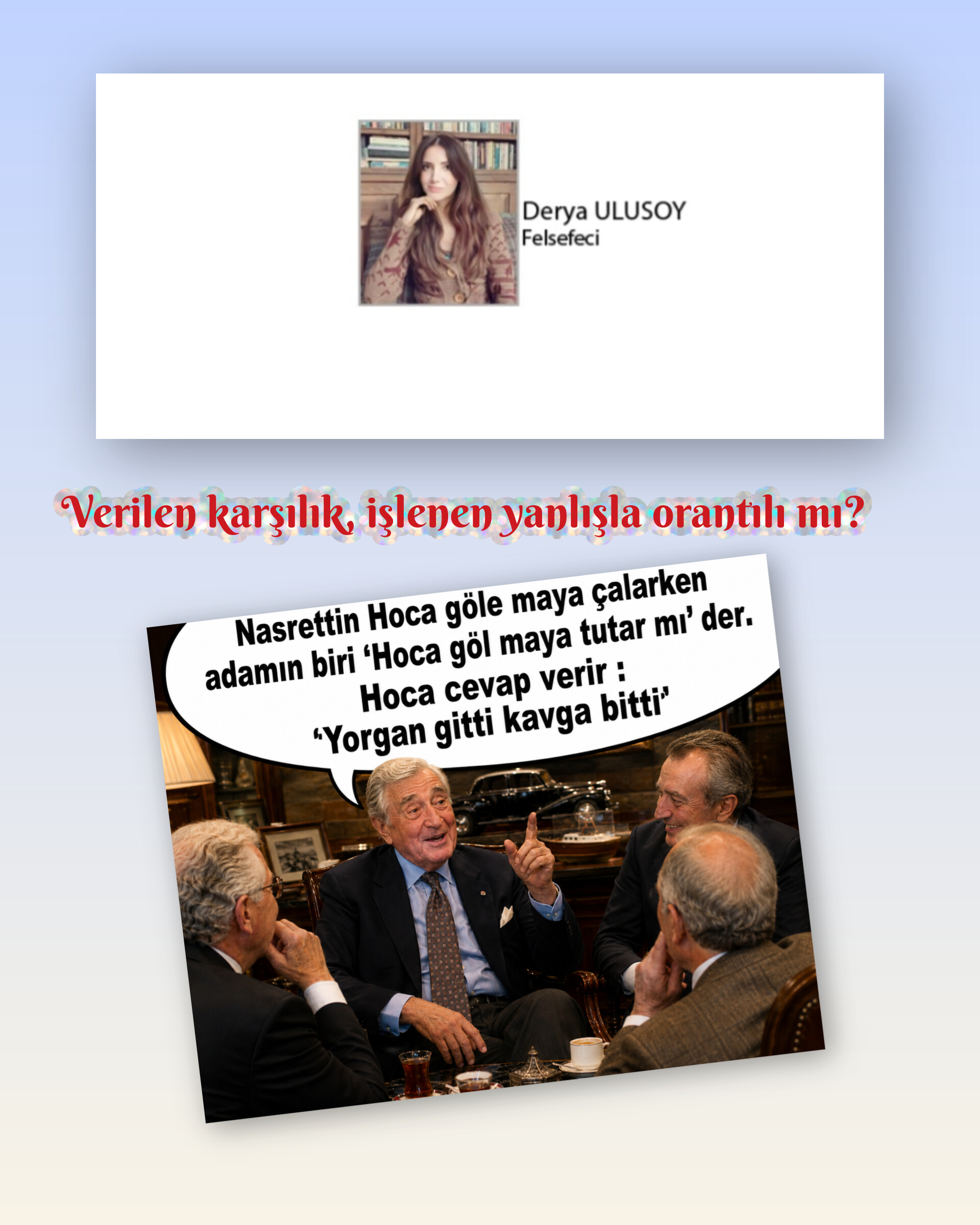 Derya ULUSOY;        Jean Valjean’ın Ekmeği, Rahmi Koç’un Fıkrası