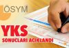 Yükseköğretim Kurumları Sınavı (YKS) sonuçları açıklandı.