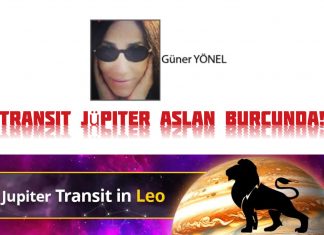 Güner Yönel;Transit Jüpiter Aslan Burcunda!