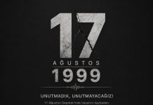 17 Ağustos’u Unutma! Unutturma!